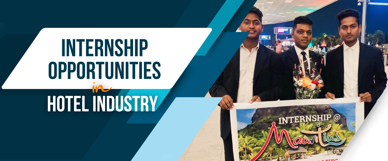 Internship Opportunities in the Hospitality Industry: Where to Start?