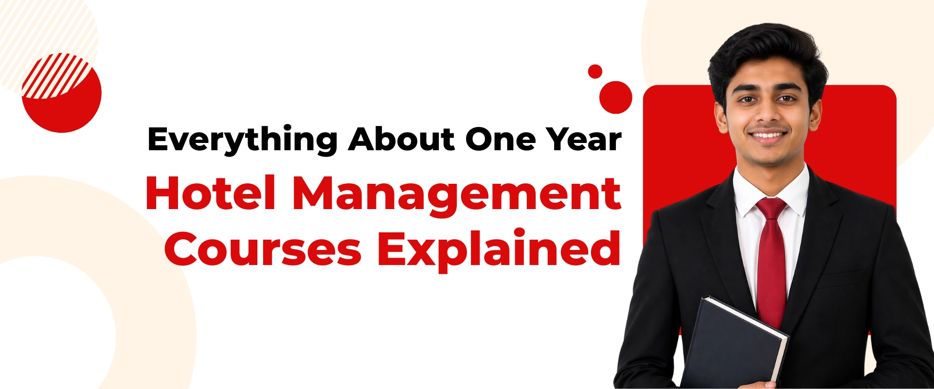 Everything About One Year Hotel Management Courses Explained