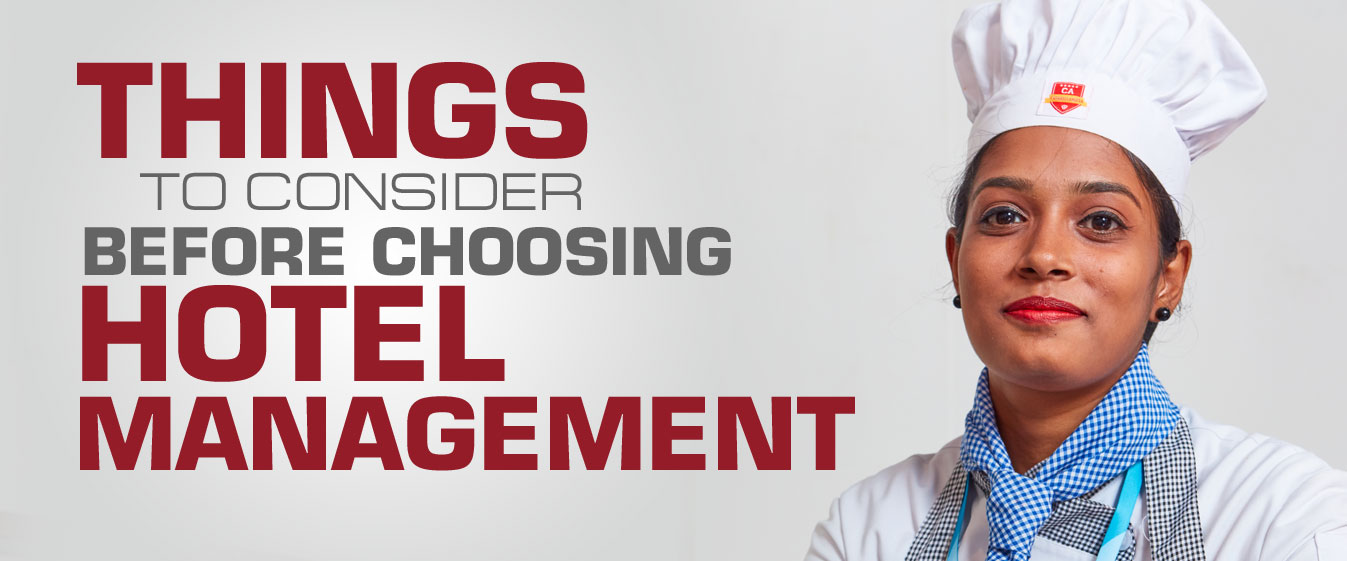 Things to Consider Before Choosing Hotel Management