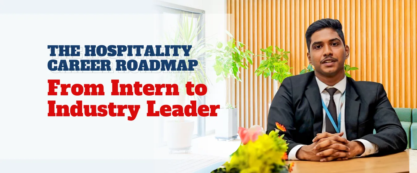 The Hospitality Career Roadmap: From Intern to Industry Leader