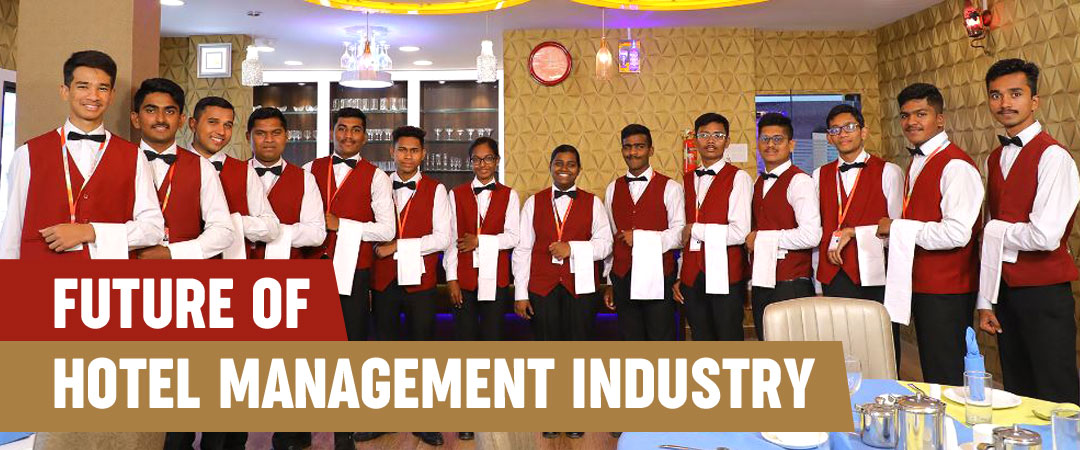 Future of Hotel Management Industry