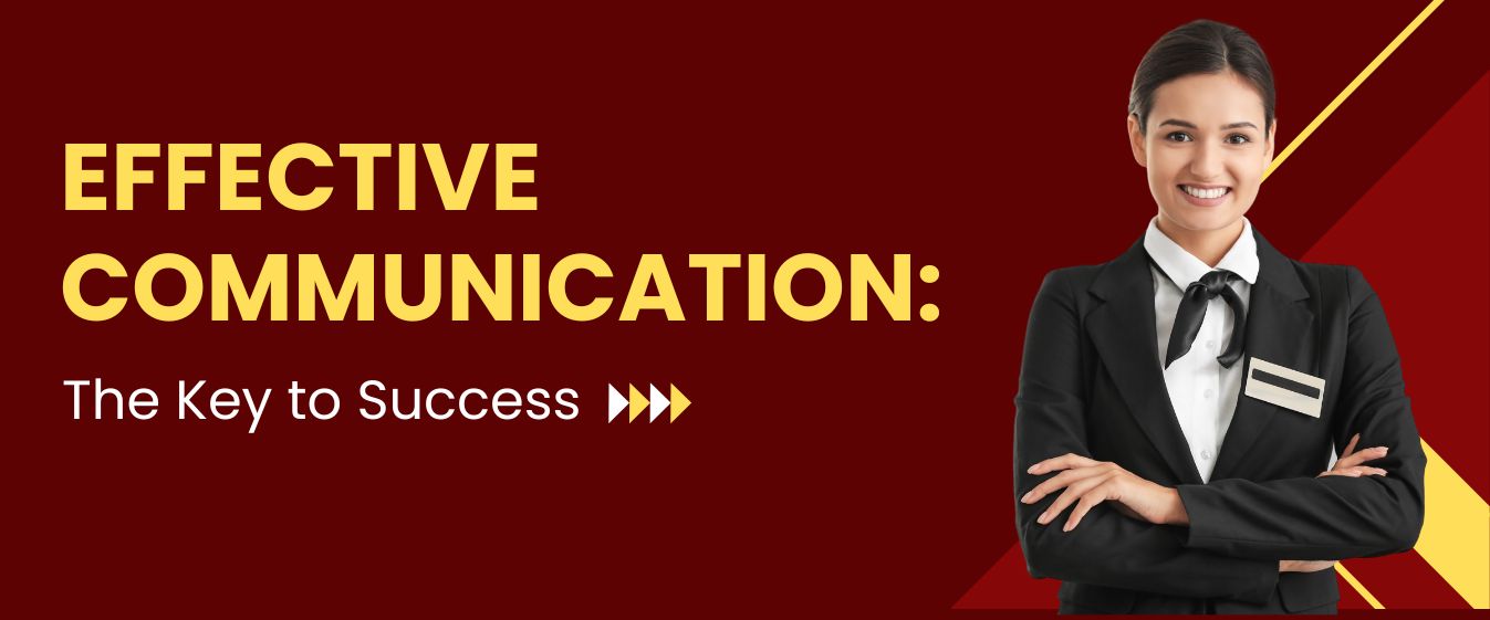 Effective Communication: The Key to Success