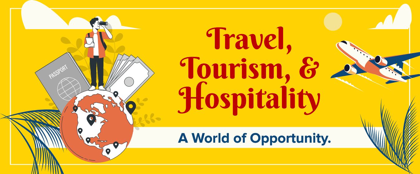 Travel, Tourism, and Hospitality: A World of Opportunity