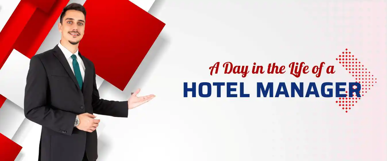 A Day in the Life of a Hotel Manager: Hospitality Trends Every Student Should Know