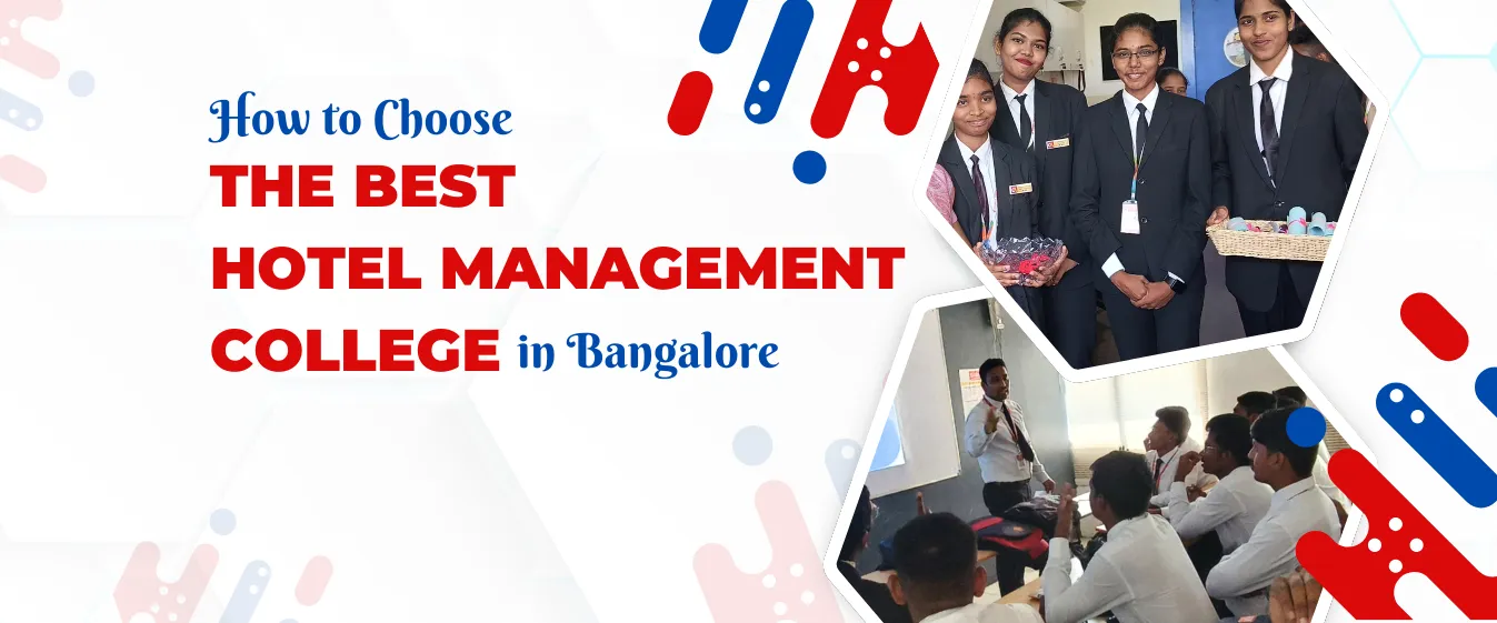 How to Choose the Best Hotel Management College in Bangalore